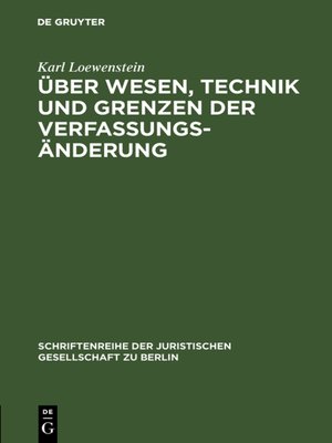 cover image of Über Wesen, Technik und Grenzen der Verfassungsänderung
